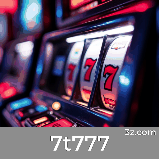 7t777: Cassino Online Top com Pagamentos Rápidos
