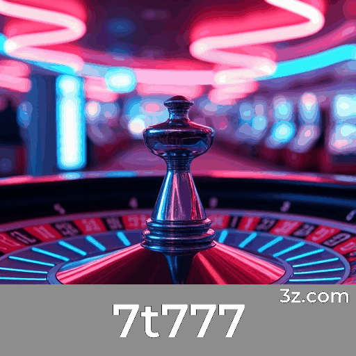 7t777: Cassino Online Top com Pagamentos Rápidos
