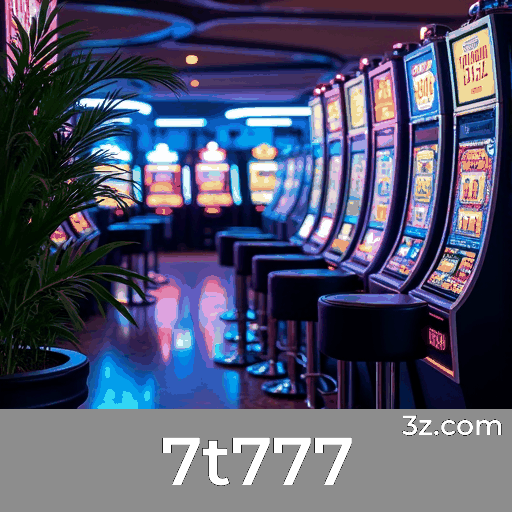 7t777: Cassino Online Top com Pagamentos Rápidos